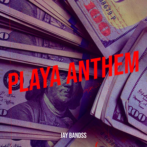 Playa Anthem (Explicit)