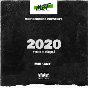 2020 (Ventin' to the mic Pt. 1) (Explicit)