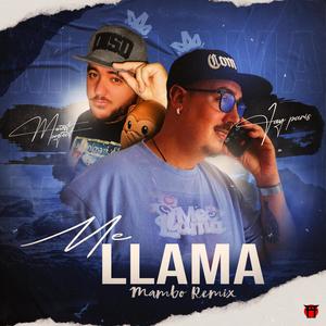 Me Llama (feat. Jay Paris) (Mambo Remix)
