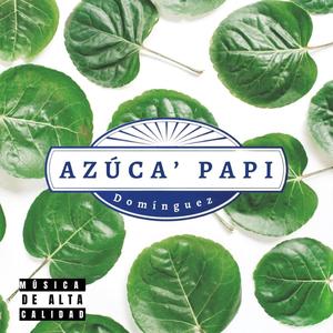 Azúca' Papi(feat. Brees Moira)