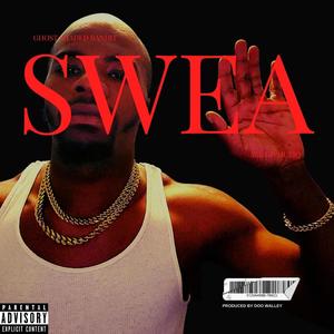 Swea (Explicit)