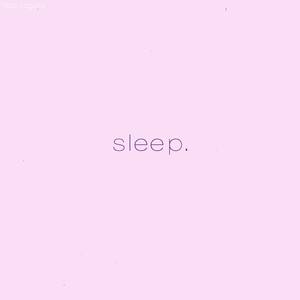 Sleep