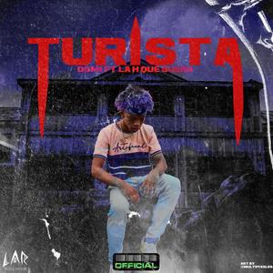 Turista (feat. con La H que suena) [Explicit]