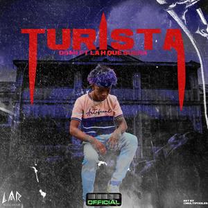 Turista(feat. con La H que suena) (Explicit)