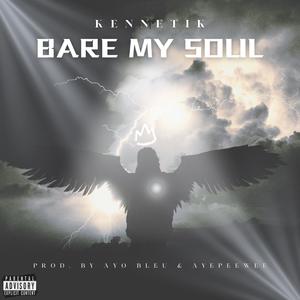 Bare My Soul (Explicit)