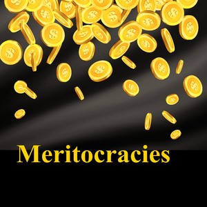 Meritocracies