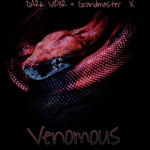 Venomous(feat. Grandmaster X)