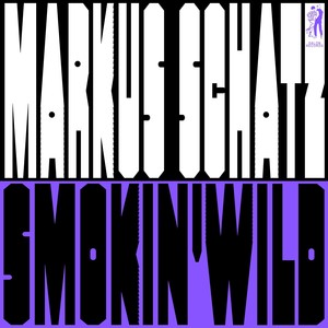 Smokin' Wild (Early Version)