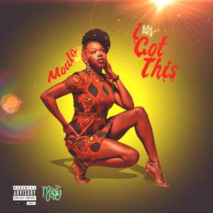 I Got This (Explicit)