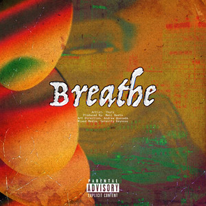 Breathe (Explicit)