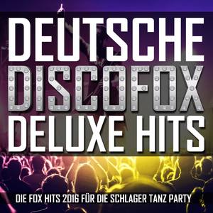 Deutsche Discofox Deluxe Hits