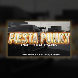 Fiesta Punky (feat. Yoelzinho DJ & DJ Luchy) [Rmx]