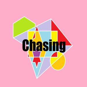 Chasing