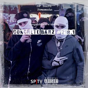 Concrete Barz #218.1 (feat. Gingahblack & H4rley) (Explicit)