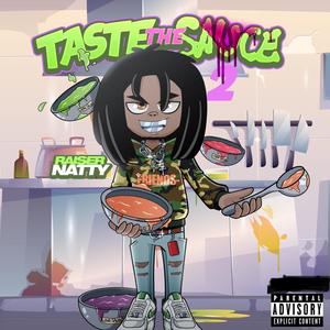 Taste The Sauce 2 (Explicit)