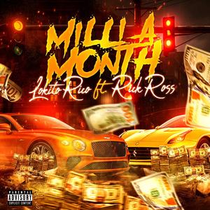 Milli A Month (feat. Rick Ross) [Explicit]