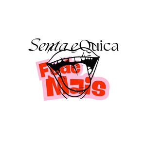 Senta e Quica, Fode Mais (Explicit)