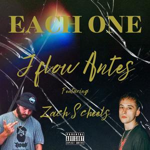 Each One (feat. Zach Scheels) [Explicit]