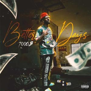 Better Days (Explicit)