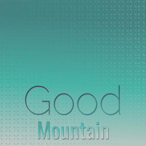 Good Mountain