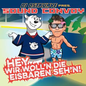 Hey wir woll'n die Eisbären seh'n