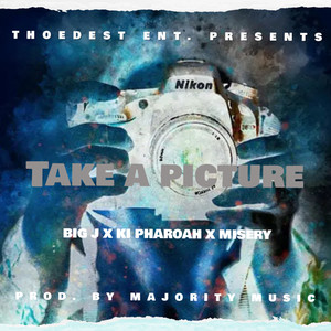 Take A Picture (Explicit)