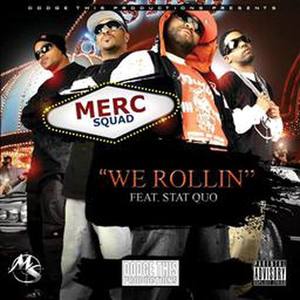 We Be Rollin' feat Stat Quo (Clean)