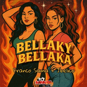 Bellaky Bellaka (Explicit)