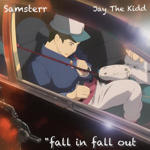 Fall In Fall Out (feat. Jay The Kidd)