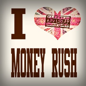 MONEY RUSH (Explicit)