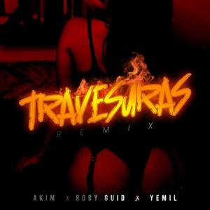 Travesuras(feat. Akim, Yemil & LH) (Remix|Explicit)