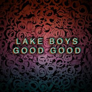 Good Good (Explicit)