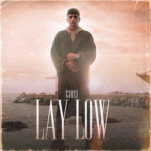 LAY LOW (Explicit)