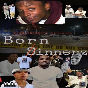 Born sinnerz (Explicit)