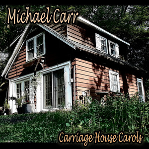 Carriage House Carols