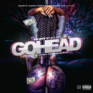 Go Head (B.Y.B.) (Explicit)