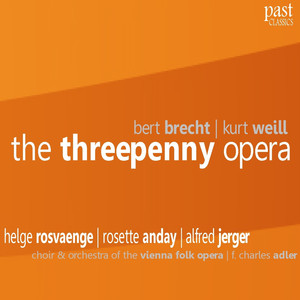 The Threepenny Opera - Act III (音乐剧《三文钱歌剧》)