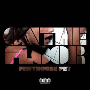 On The Floor (feat. Kimya) (Explicit)