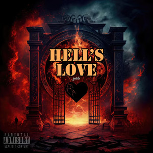 Hell’s Love (Explicit)