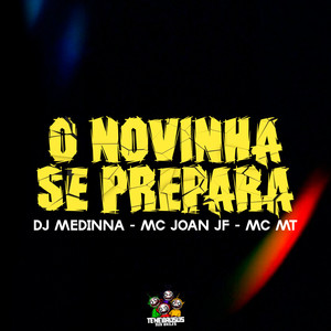 O Novinha Se Prepara (Explicit)