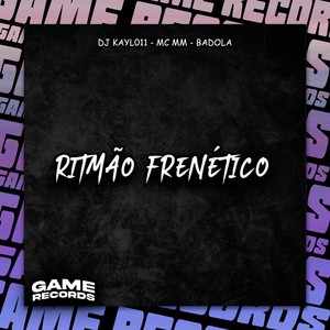 DJ Kayl011 - Ritmão Frenético (Explicit)