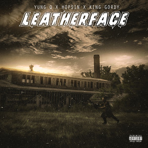 Leatherface (Explicit)
