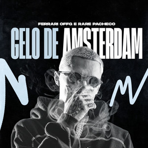 Gelo de Amsterdam (Explicit)