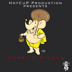 Happy Diridong (Explicit)