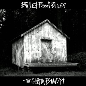 Bulletproof Blues (Explicit)