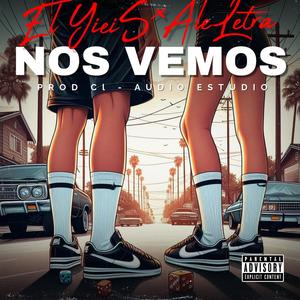 NOS VEMOS (feat. AleLetra)