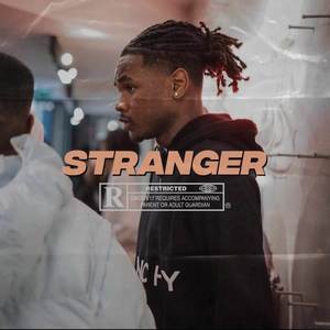 Stranger (Explicit)