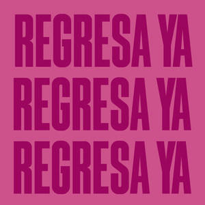 Regresa Ya