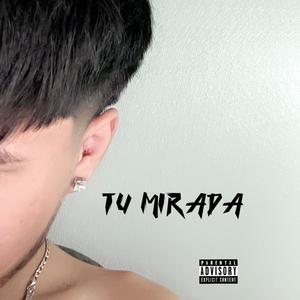 Tu Mirada