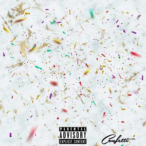 Confetti (Explicit)